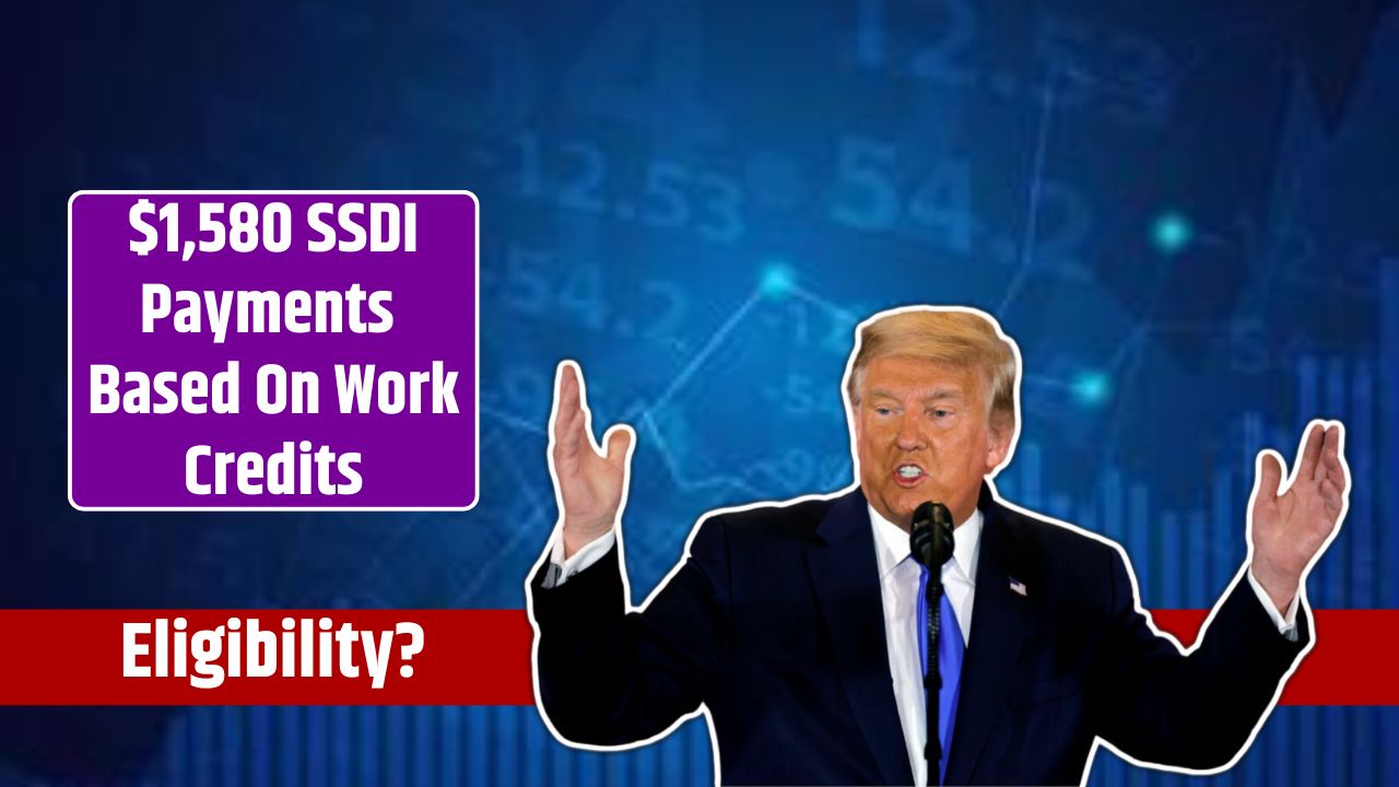 $1,580 SSDI Payments Based On Work Credits