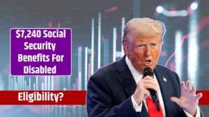 $7,240 Social Security Benefits For Disabled