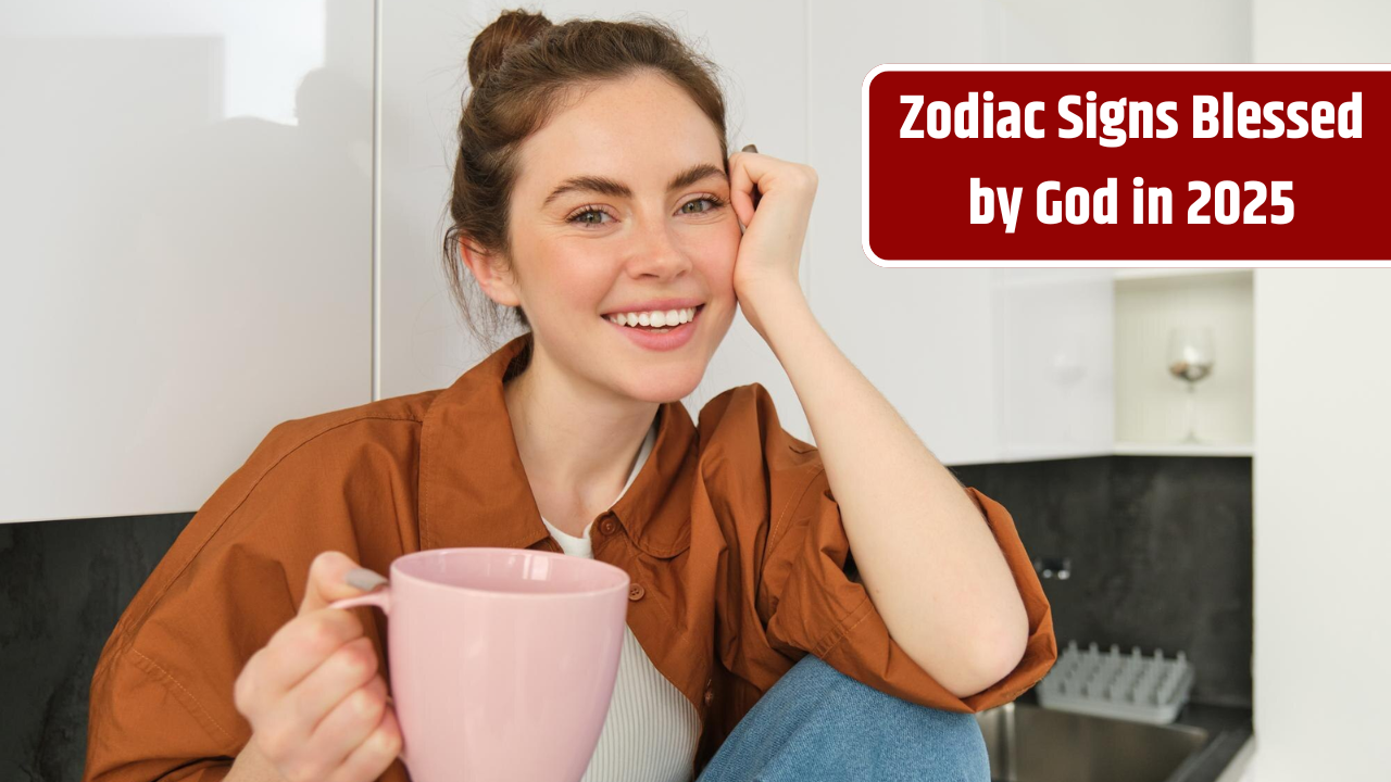 Top 5 Zodiac Signs Blessed by God in 2025